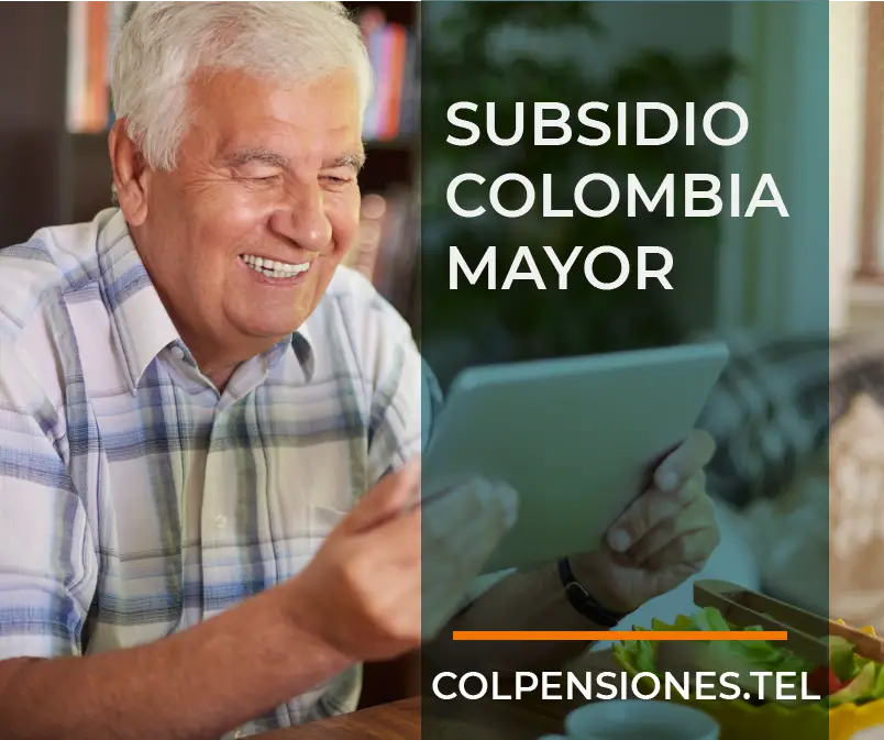 Subsidio Colombia Mayor - Colpensiones - Recibo de Pago
