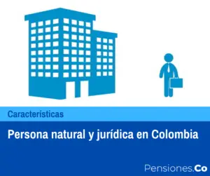 Persona natural y jurídica en Colombia